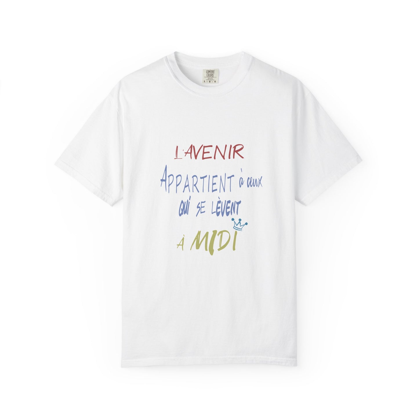 (fy) Relax il est midi. Unisex.  Garment-Dyed T-shirt